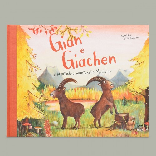 Kinderbuch «Gian e Giachen e la pitschna muntanella Madlaina»