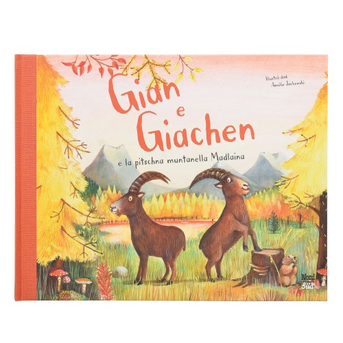Kinderbuch «Gian e Giachen e la pitschna muntanella Madlaina»